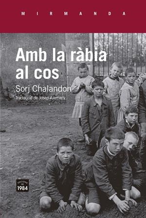 AMB LA RÀBIA AL COS | 9791387757069 | CHALANDON, SORJ | Llibreria La Font de Mimir - Llibreria online Barcelona - Comprar llibres català i castellà