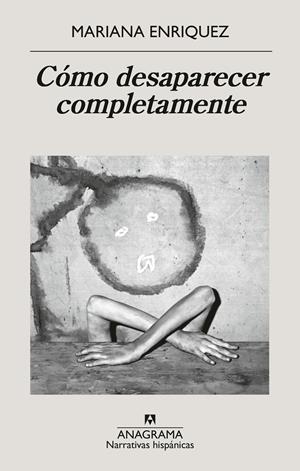 CÓMO DESAPARECER COMPLETAMENTE | 9788433946720 | ENRIQUEZ, MARIANA | Llibreria La Font de Mimir - Llibreria online Barcelona - Comprar llibres català i castellà