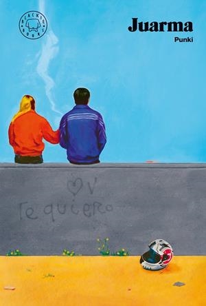 PUNKI (NUEVA EDICIÓN) | 9788410323292 | JUARMA | Llibreria La Font de Mimir - Llibreria online Barcelona - Comprar llibres català i castellà