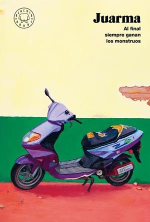 AL FINAL SIEMPRE GANAN LOS MONSTRUOS (NUEVA EDICIÓN) | 9788410323285 | JUARMA | Llibreria La Font de Mimir - Llibreria online Barcelona - Comprar llibres català i castellà