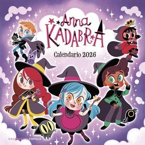 CALENDARIO ANNA KADABRA 2026 | 9788448044855 | MAÑAS, PEDRO/SIERRA LISTÓN, DAVID | Llibreria La Font de Mimir - Llibreria online Barcelona - Comprar llibres català i castellà