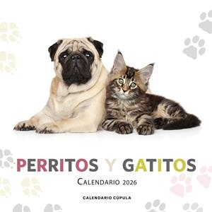 CALENDARIO PERRITOS Y GATITOS 2026 | 9788448044886 | AA. VV. | Llibreria La Font de Mimir - Llibreria online Barcelona - Comprar llibres català i castellà