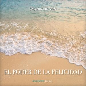 CALENDARIO EL PODER DE LA FELICIDAD 2026 | 9788448044923 | AA. VV. | Llibreria La Font de Mimir - Llibreria online Barcelona - Comprar llibres català i castellà