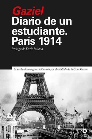 DIARIO DE UN ESTUDIANTE. PARÍS 1914 | 9788418011313 | GAZIEL | Llibreria La Font de Mimir - Llibreria online Barcelona - Comprar llibres català i castellà