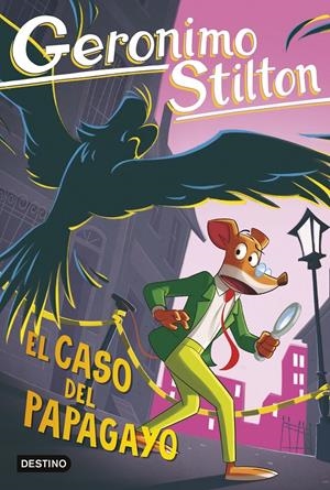 EL CASO DEL PAPAGAYO | 9788408307556 | STILTON, GERONIMO | Llibreria La Font de Mimir - Llibreria online Barcelona - Comprar llibres català i castellà