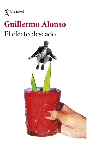 EL EFECTO DESEADO | 9788432248771 | ALONSO, GUILLERMO | Llibreria La Font de Mimir - Llibreria online Barcelona - Comprar llibres català i castellà