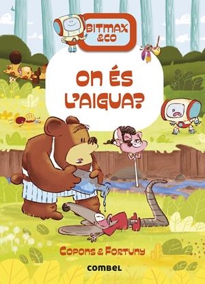 ON ÉS L'AIGUA? | 9788411582704 | COPONS RAMON, JAUME | Llibreria La Font de Mimir - Llibreria online Barcelona - Comprar llibres català i castellà