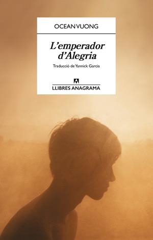 L'EMPERADOR D'ALEGRIA | 9788433947710 | VUONG, OCEAN | Llibreria La Font de Mimir - Llibreria online Barcelona - Comprar llibres català i castellà