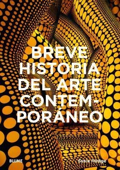 BREVE HISTORIA DEL ARTE CONTEMPORÁNEO | 9788410268920 | HODGE, SUSIE | Llibreria La Font de Mimir - Llibreria online Barcelona - Comprar llibres català i castellà