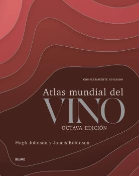 ATLAS MUNDIAL DEL VINO | 9788418075933 | JOHNSON, HUGH | Llibreria La Font de Mimir - Llibreria online Barcelona - Comprar llibres català i castellà