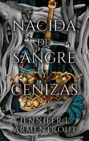 NACIDA DE SANGRE Y CENIZAS | 9788410239241 | ARMENTROUT, JENNIFER | Llibreria La Font de Mimir - Llibreria online Barcelona - Comprar llibres català i castellà