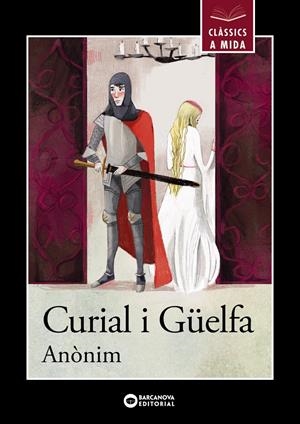 CURIAL I GÜELFA | 9788448947811 | ANÒNIM | Llibreria La Font de Mimir - Llibreria online Barcelona - Comprar llibres català i castellà