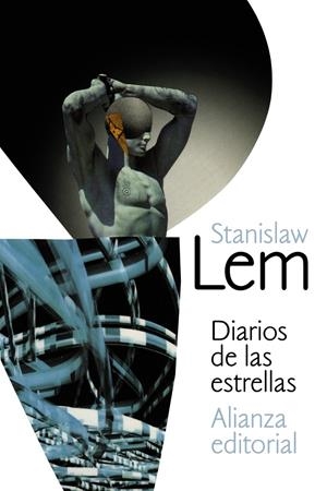 DIARIOS DE LAS ESTRELLAS | 9788420610849 | LEM, STANISLAW | Llibreria La Font de Mimir - Llibreria online Barcelona - Comprar llibres català i castellà