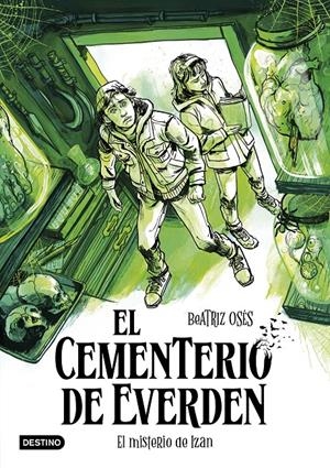 EL CEMENTERIO DE EVERDEN 3. EL MISTERIO DE IZAN | 9788408307105 | OSÉS, BEATRIZ | Llibreria La Font de Mimir - Llibreria online Barcelona - Comprar llibres català i castellà