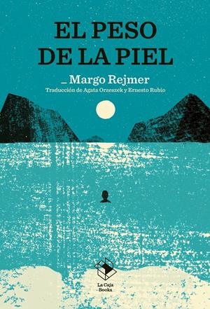 EL PESO DE LA PIEL | 9791387713034 | MARGO REJMER | Llibreria La Font de Mimir - Llibreria online Barcelona - Comprar llibres català i castellà