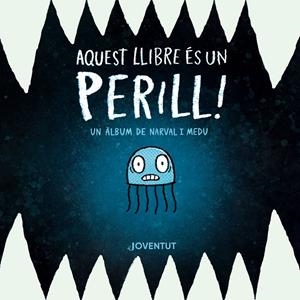 AQUEST LLIBRE ÉS UN PERILL! | 9788426149374 | CLANTON, BEN | Llibreria La Font de Mimir - Llibreria online Barcelona - Comprar llibres català i castellà