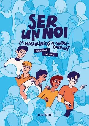 SER UN NOI | 9788426149411 | OUAFFI, KARIM | Llibreria La Font de Mimir - Llibreria online Barcelona - Comprar llibres català i castellà