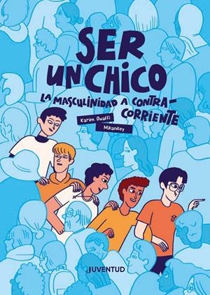 SER UN CHICO | 9788426149404 | OUAFFI, KARIM | Llibreria La Font de Mimir - Llibreria online Barcelona - Comprar llibres català i castellà