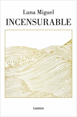 INCENSURABLE | 9788426407597 | MIGUEL, LUNA | Llibreria La Font de Mimir - Llibreria online Barcelona - Comprar llibres català i castellà