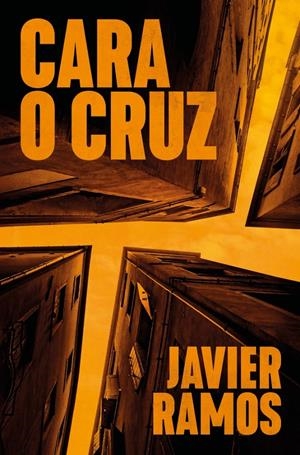 CARA O CRUZ | 9788401037528 | RAMOS, JAVIER | Llibreria La Font de Mimir - Llibreria online Barcelona - Comprar llibres català i castellà
