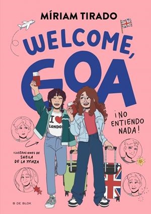 ME LLAMO GOA 8 - WELCOME, GOA | 9791387695170 | TIRADO, MÍRIAM | Llibreria La Font de Mimir - Llibreria online Barcelona - Comprar llibres català i castellà