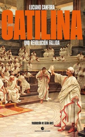 CATILINA | 9788412901290 | CANFORA, LUCIANO | Llibreria La Font de Mimir - Llibreria online Barcelona - Comprar llibres català i castellà
