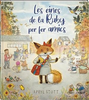 LES EINES DE LA RUBY PER FER AMICS | 9788419913586 | STOTT, APRYL | Llibreria La Font de Mimir - Llibreria online Barcelona - Comprar llibres català i castellà