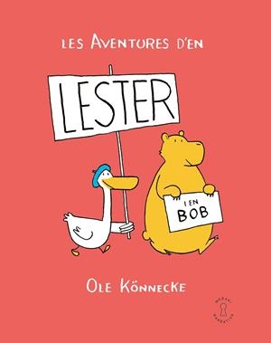 LES AVENTURES D'EN LESTER I EN BOB | 9788412744538 | KÖNNECKE, OLE | Llibreria La Font de Mimir - Llibreria online Barcelona - Comprar llibres català i castellà