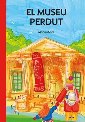 EL MUSEU PERDUT | 9788417165673 | SÁEZ RUBIO, MARINA | Llibreria La Font de Mimir - Llibreria online Barcelona - Comprar llibres català i castellà