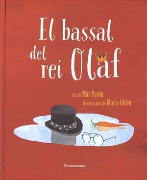 EL BASSAL DEL REI OLAF | 9788416578672 | Llibreria La Font de Mimir - Llibreria online Barcelona - Comprar llibres català i castellà