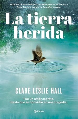 LA TIERRA HERIDA | 9788408309727 | HALL, CLARE LESLIE | Llibreria La Font de Mimir - Llibreria online Barcelona - Comprar llibres català i castellà