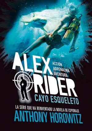 ALEX RIDER 3. CAYO ESQUELETO | 9788424669362 | HOROWITZ, ANTHONY | Llibreria La Font de Mimir - Llibreria online Barcelona - Comprar llibres català i castellà
