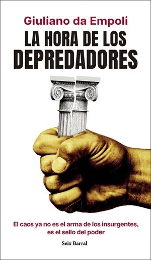 LA HORA DE LOS DEPREDADORES | 9788432248931 | EMPOLI, GIULIANO DA | Llibreria La Font de Mimir - Llibreria online Barcelona - Comprar llibres català i castellà