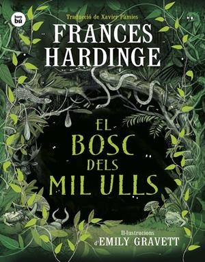 EL BOSC DELS MIL ULLS | 2 | HARDINGE, FRANCES | Llibreria La Font de Mimir - Llibreria online Barcelona - Comprar llibres català i castellà
