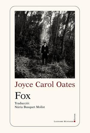 FOX | 9788410377530 | OATES, JOYCE CAROL | Llibreria La Font de Mimir - Llibreria online Barcelona - Comprar llibres català i castellà