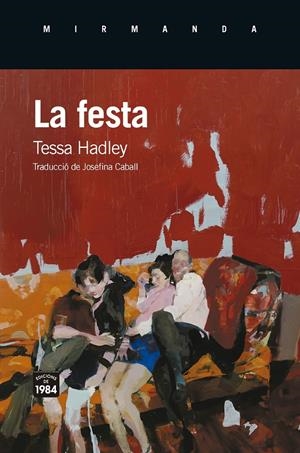 LA FESTA | 9791387757120 | HADLEY, TESSA | Llibreria La Font de Mimir - Llibreria online Barcelona - Comprar llibres català i castellà