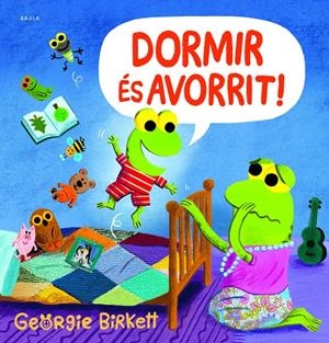 DORMIR ÉS AVORRIT! | 9788447952953 | BIRKETT, GEORGIE | Llibreria La Font de Mimir - Llibreria online Barcelona - Comprar llibres català i castellà