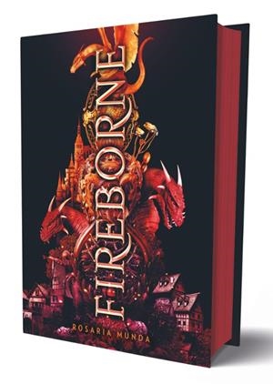FIREBORNE | 9788419621689 | MUNDA, ROSARIA | Llibreria La Font de Mimir - Llibreria online Barcelona - Comprar llibres català i castellà