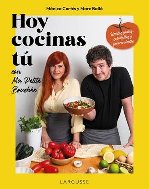 HOY COCINAS TÚ CON MA PETITE BOUCHÉE | 9791387520687 | MARC BALLÓ Y MÓNICA CORTÉS (MA PETITE BOUCHÉE/CORTÉS GRACIA, MÓNICA | Llibreria La Font de Mimir - Llibreria online Barcelona - Comprar llibres català i castellà
