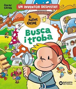 BUSCA TROBA A LA VALL DELS FOLLETS | 9788448963514 | SARDÀ, ÒSCAR | Llibreria La Font de Mimir - Llibreria online Barcelona - Comprar llibres català i castellà
