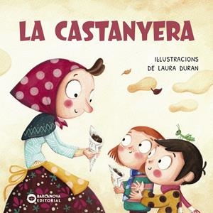 LA CASTANYERA | 9788448965006 | BARCANOVA, EDITORIAL | Llibreria La Font de Mimir - Llibreria online Barcelona - Comprar llibres català i castellà