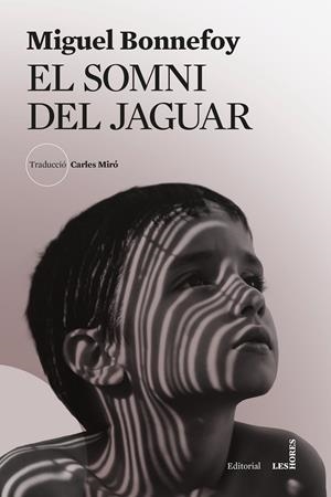 EL SOMNI DEL JAGUAR | 9788412901696 | BONNEFOY, MIGUEL | Llibreria La Font de Mimir - Llibreria online Barcelona - Comprar llibres català i castellà