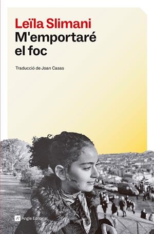 M'EMPORTARÉ EL FOC | 9791387853013 | SLIMANI, LEÏLA | Llibreria La Font de Mimir - Llibreria online Barcelona - Comprar llibres català i castellà