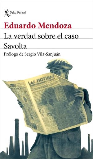LA VERDAD SOBRE EL CASO SAVOLTA | 9788432244537 | MENDOZA, EDUARDO | Llibreria La Font de Mimir - Llibreria online Barcelona - Comprar llibres català i castellà