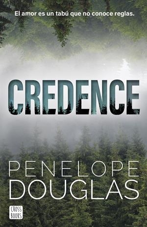 CREDENCE | 9788408304166 | DOUGLAS, PENELOPE | Llibreria La Font de Mimir - Llibreria online Barcelona - Comprar llibres català i castellà