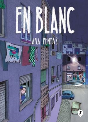 EN BLANC | 9788419409935 | PENYAS, ANA | Llibreria La Font de Mimir - Llibreria online Barcelona - Comprar llibres català i castellà