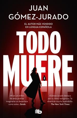 TODO MUERE (TODO ARDE 3) | 9791387652234 | GÓMEZ-JURADO, JUAN | Llibreria La Font de Mimir - Llibreria online Barcelona - Comprar llibres català i castellà
