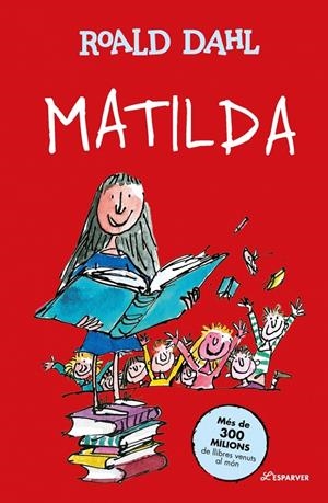 MATILDA (EDICIÓ EN CATALÀ) | 9788410489745 | DAHL, ROALD | Llibreria La Font de Mimir - Llibreria online Barcelona - Comprar llibres català i castellà