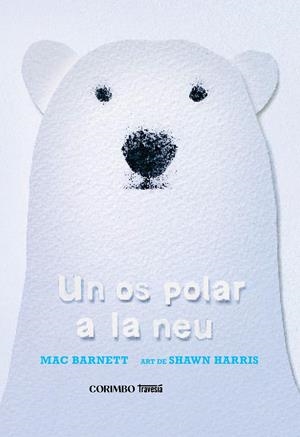 UN OS POLAR A LA NEU | 9788412854770 | BARNETT, MAC | Llibreria La Font de Mimir - Llibreria online Barcelona - Comprar llibres català i castellà