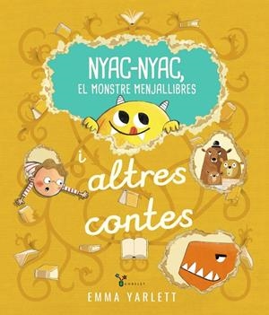 NYAC-NYAC, EL MONSTRE MENJALLIBRES I ALTRES CONTES | 9788413494715 | YARLETT, EMMA | Llibreria La Font de Mimir - Llibreria online Barcelona - Comprar llibres català i castellà
